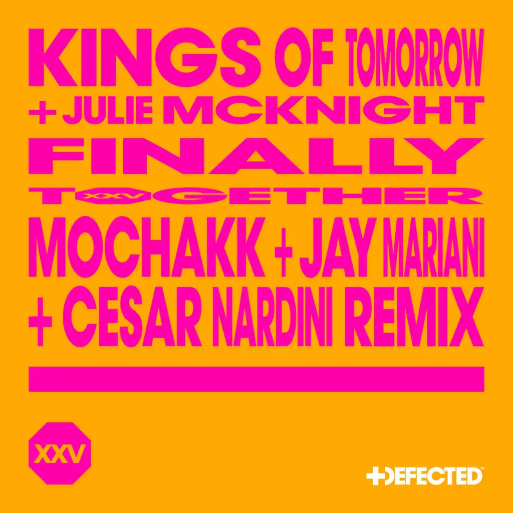 Finally (feat. Julie McKnight) [Mochakk, Jay Mariani & Cesar Nardini Remix]