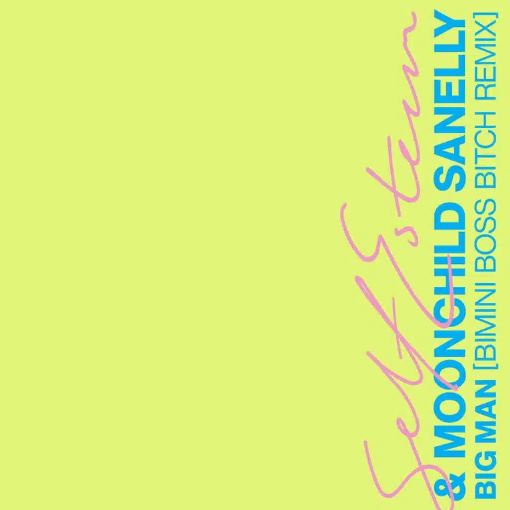 Big Man (Bimini Boss Bitch Remix)