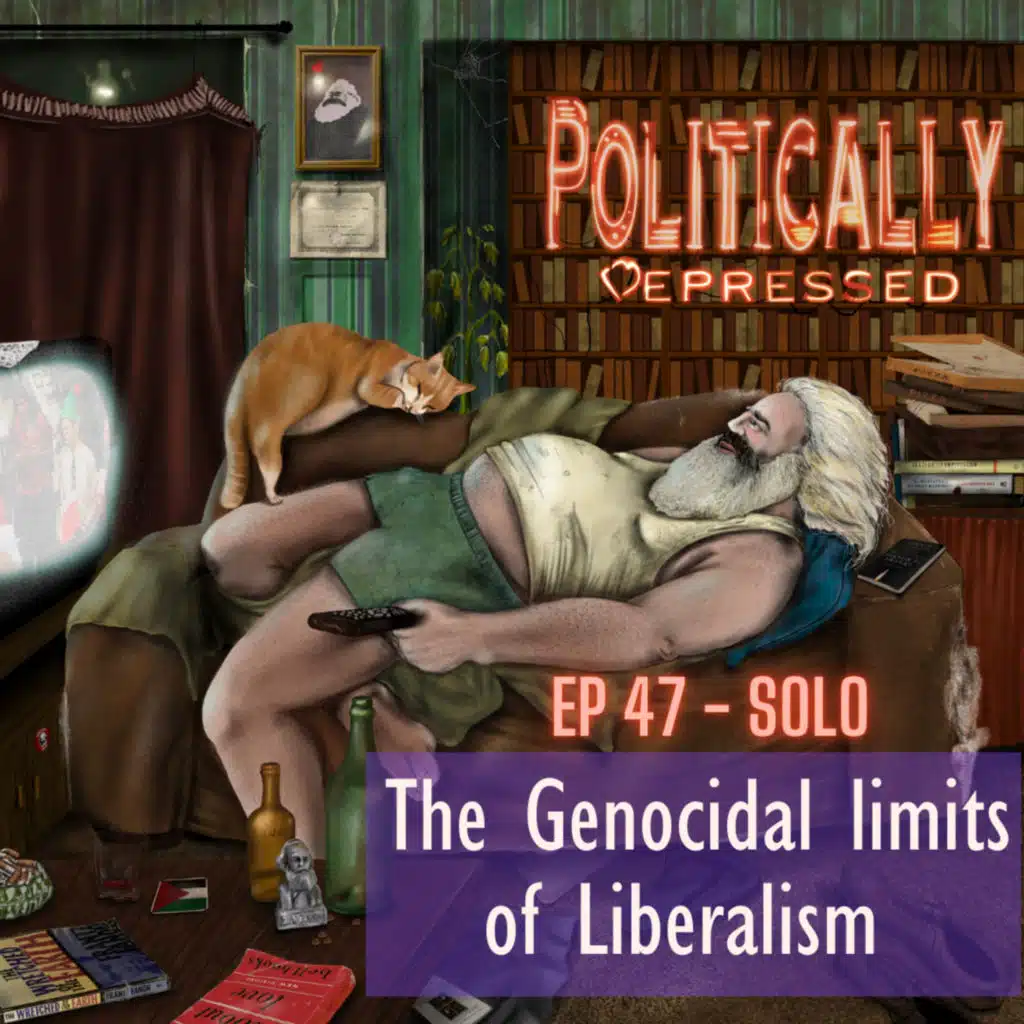 47. The Genocidal Limits of Liberalism