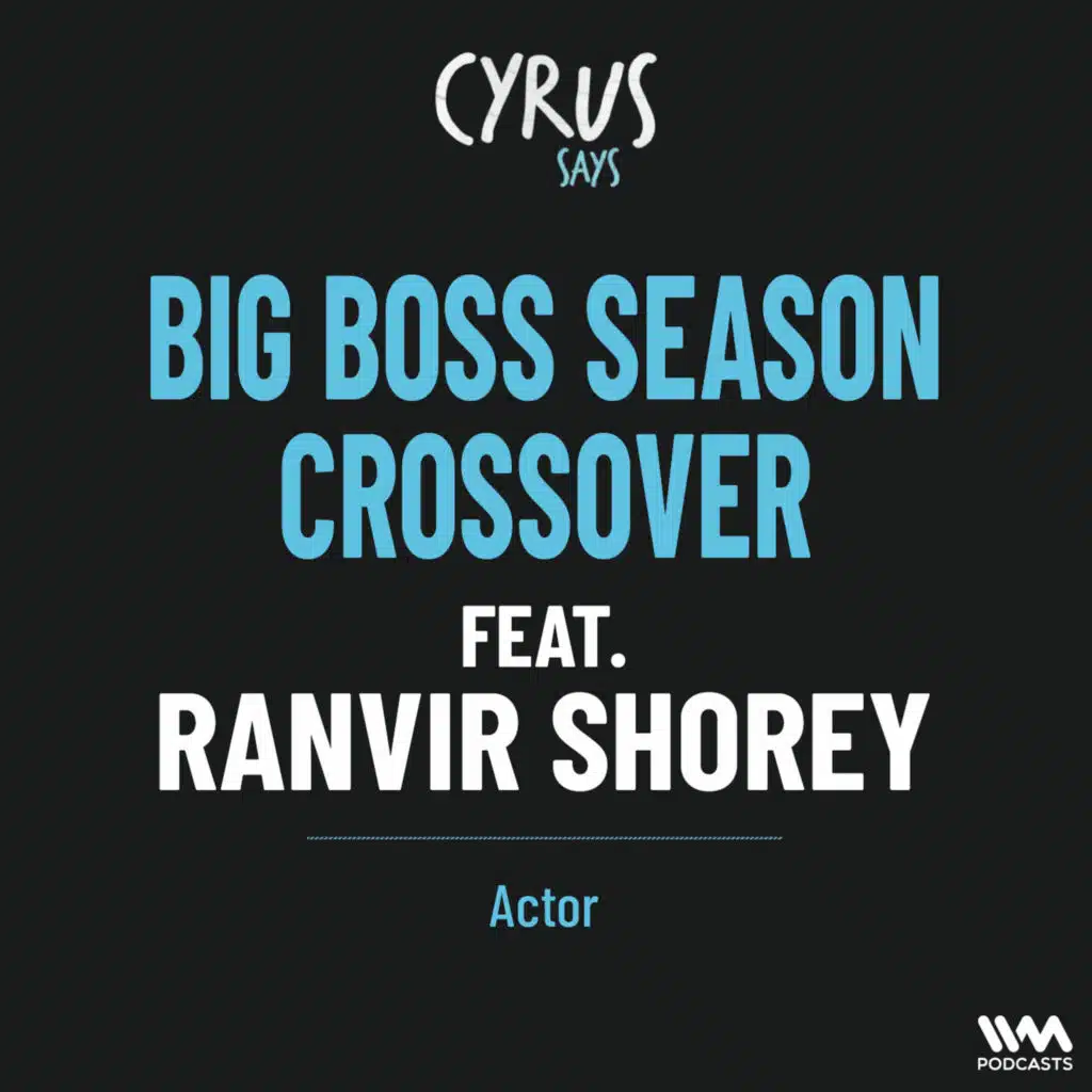 Ranvir Shorey on Big Boss OTT 3, Acting in Khosla Ka Ghosla, VJing Days, Sacred Games, Laughs & Life