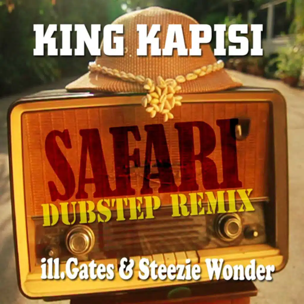 Safari (feat. ill.gates & Steezie Wonder)