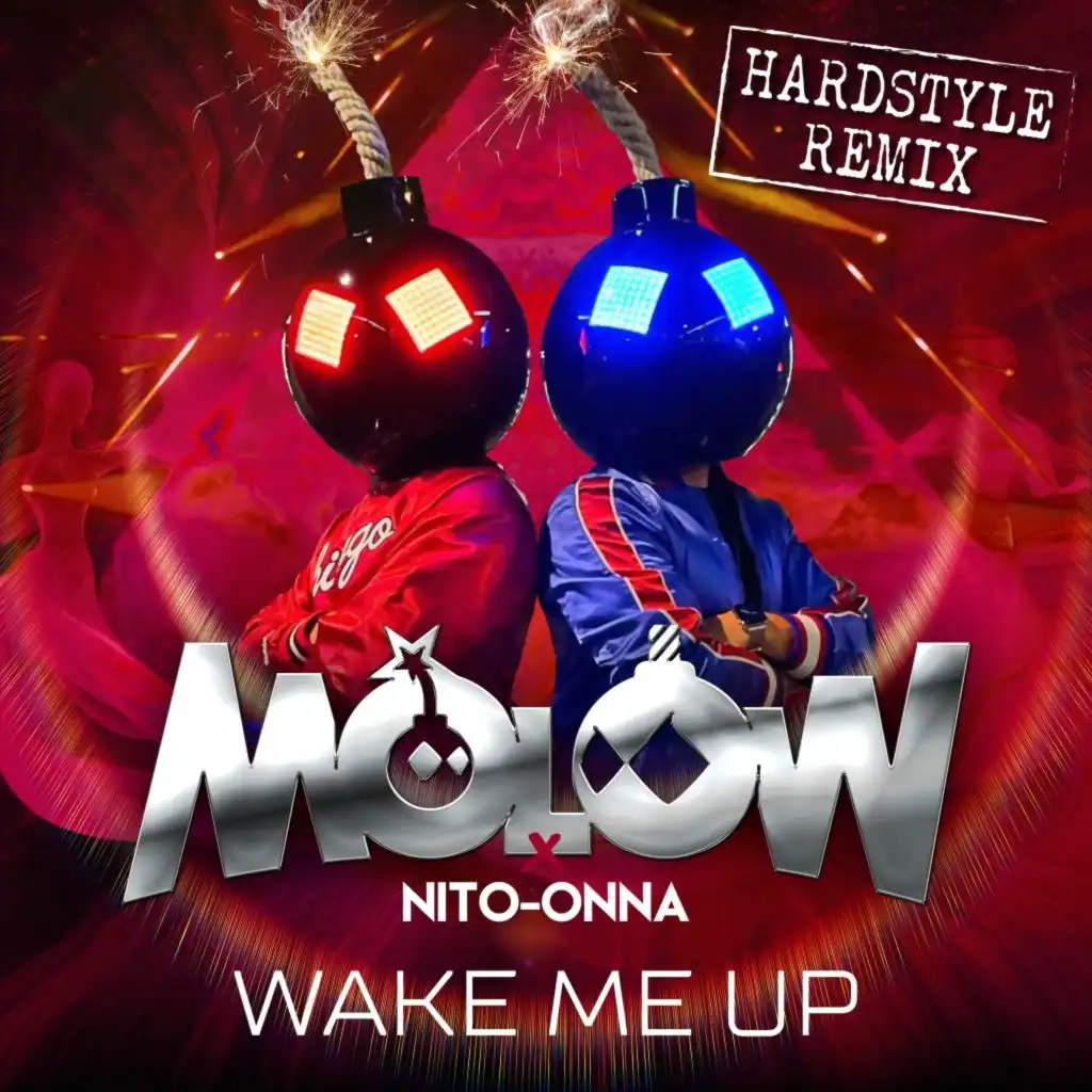 Wake Me Up (Hardstyle Remix) [feat. Nito-Onna]