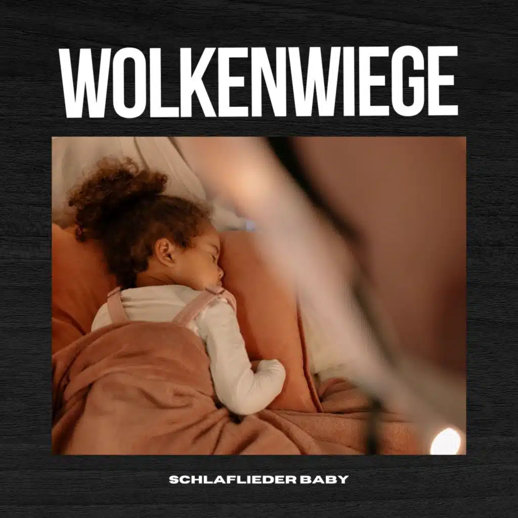Wolkenwiege: Instrumentale Schlafmusik für Babys