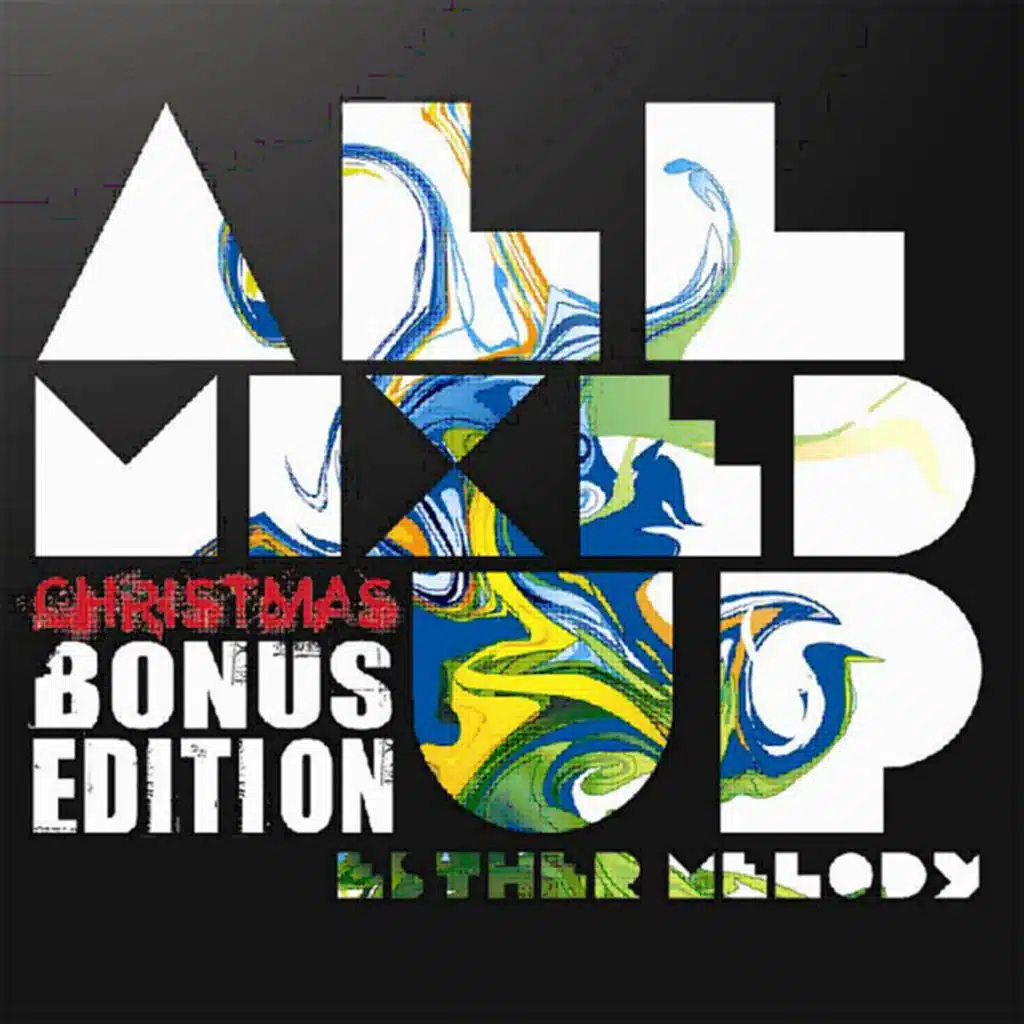 All Mixed Up