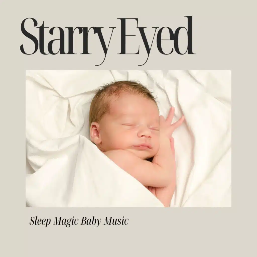 Starry Eyed: Calm Sleep Music