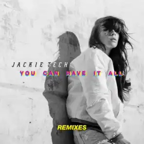You Can Have It All (Remixes)