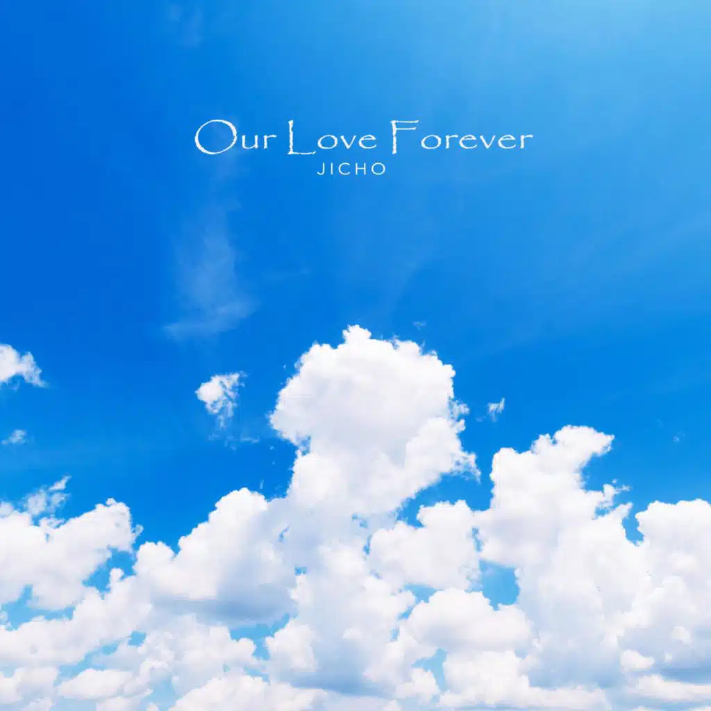 Our Love Forever