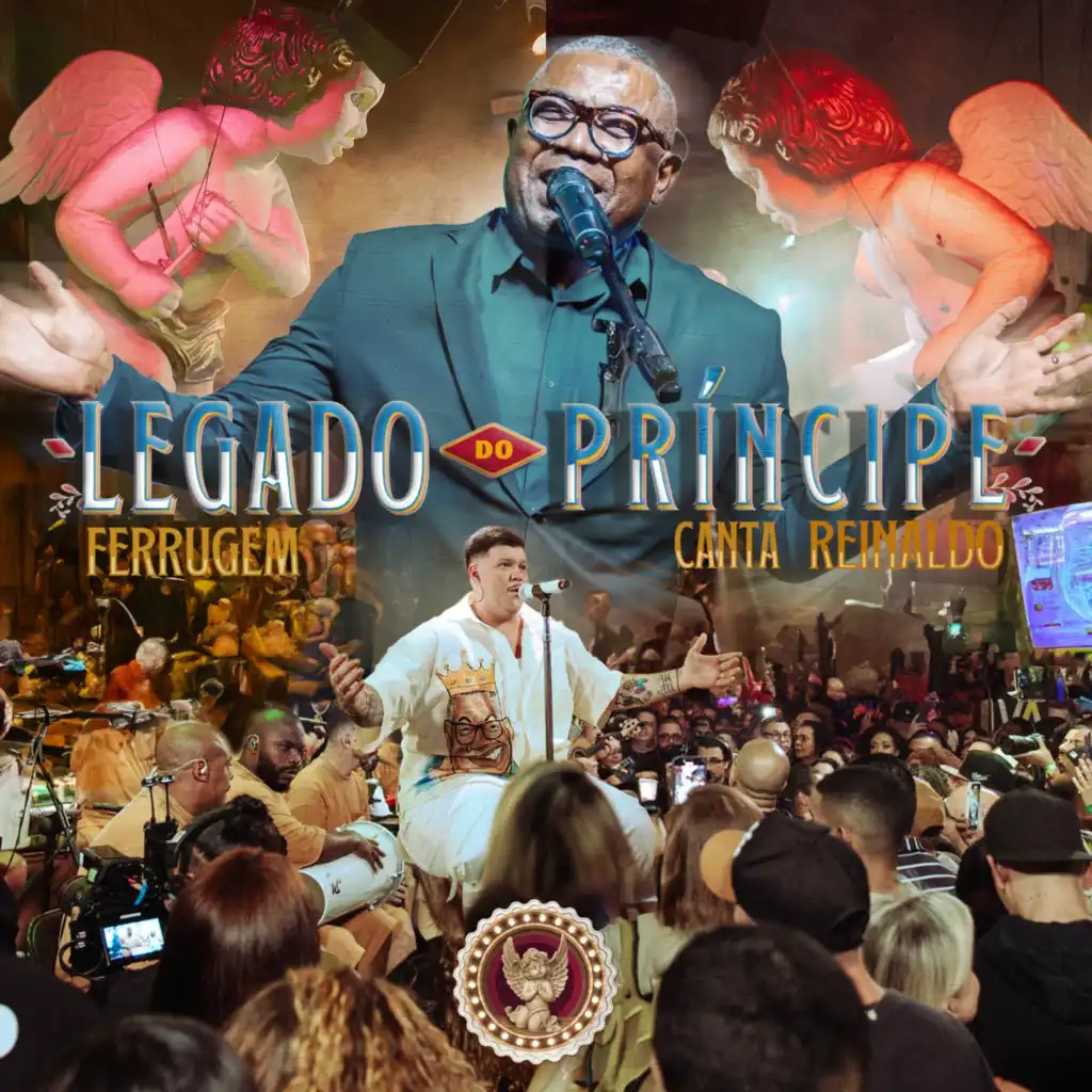 Legado do Príncipe: Ferrugem Canta Reinaldo (Ao Vivo)