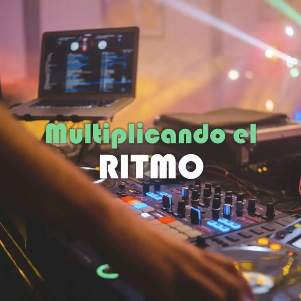 Multiplicando el ritmo