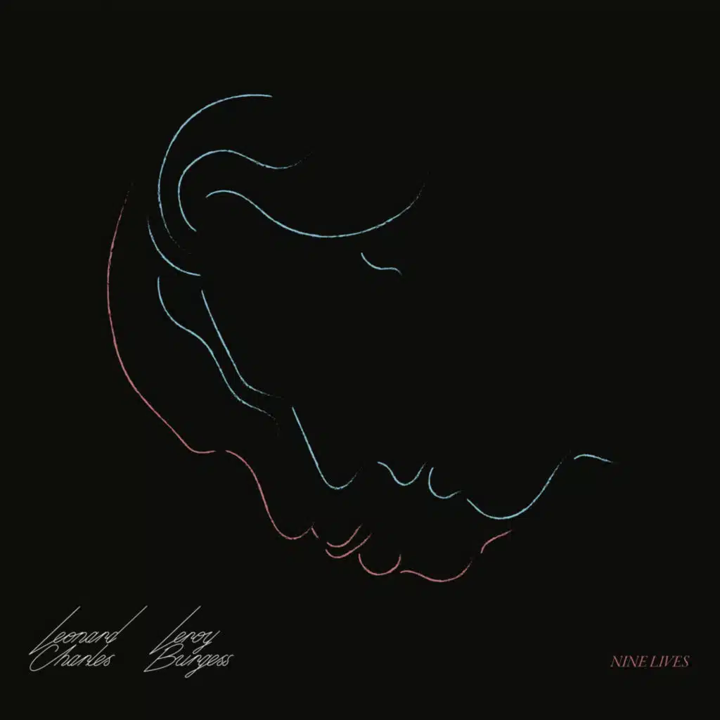 Nine Lives (feat. Leroy Burgess)