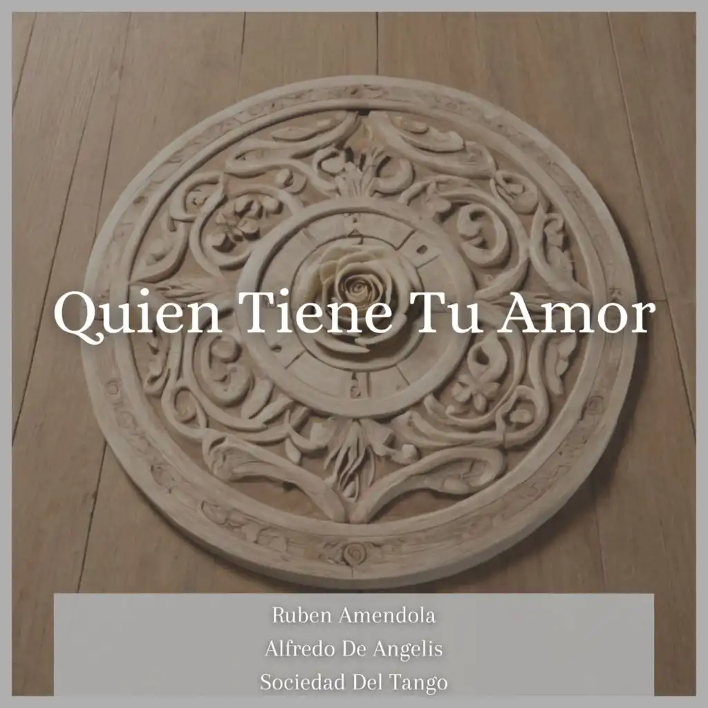 Quien Tiene Tu Amor