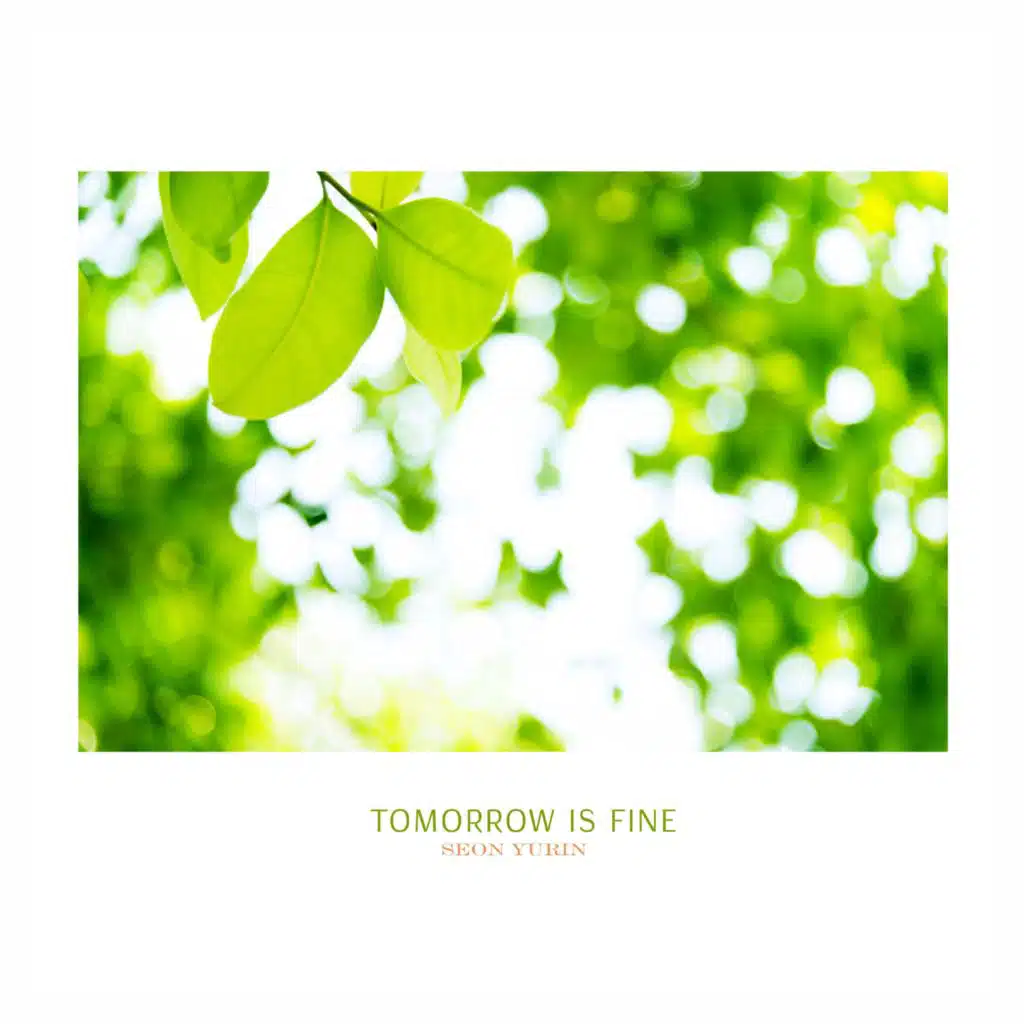 Tomorrow Is Fine