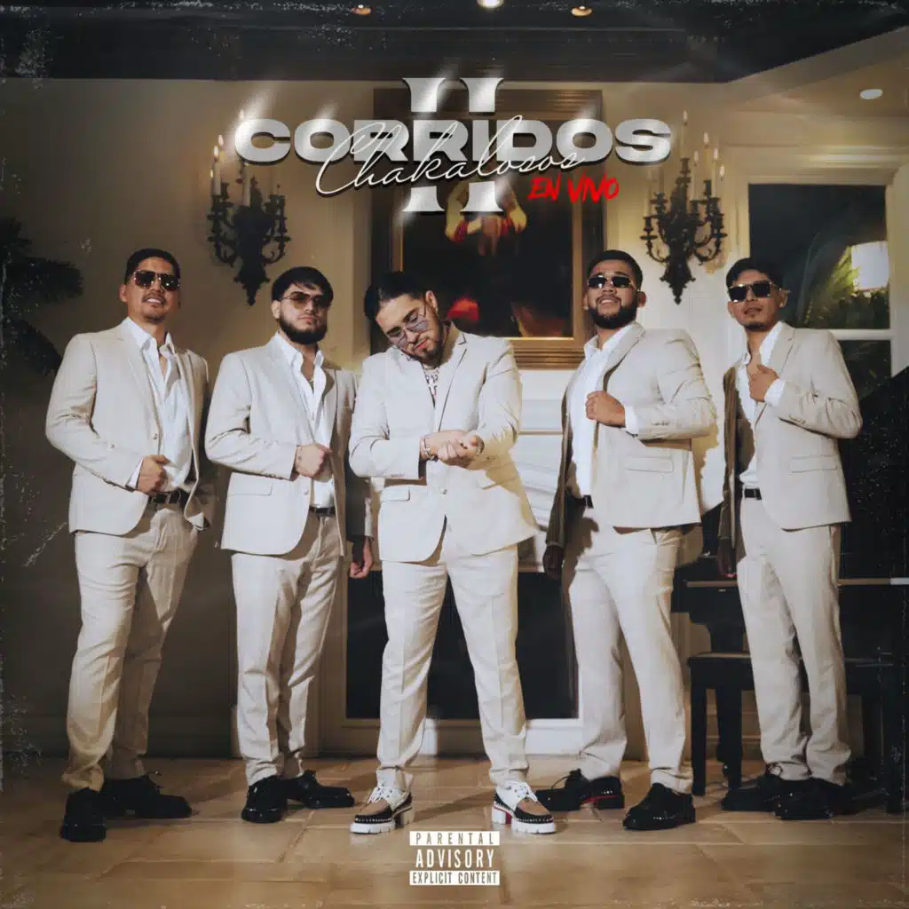 CORRIDOS CHAKALOSOS II (En Vivo)