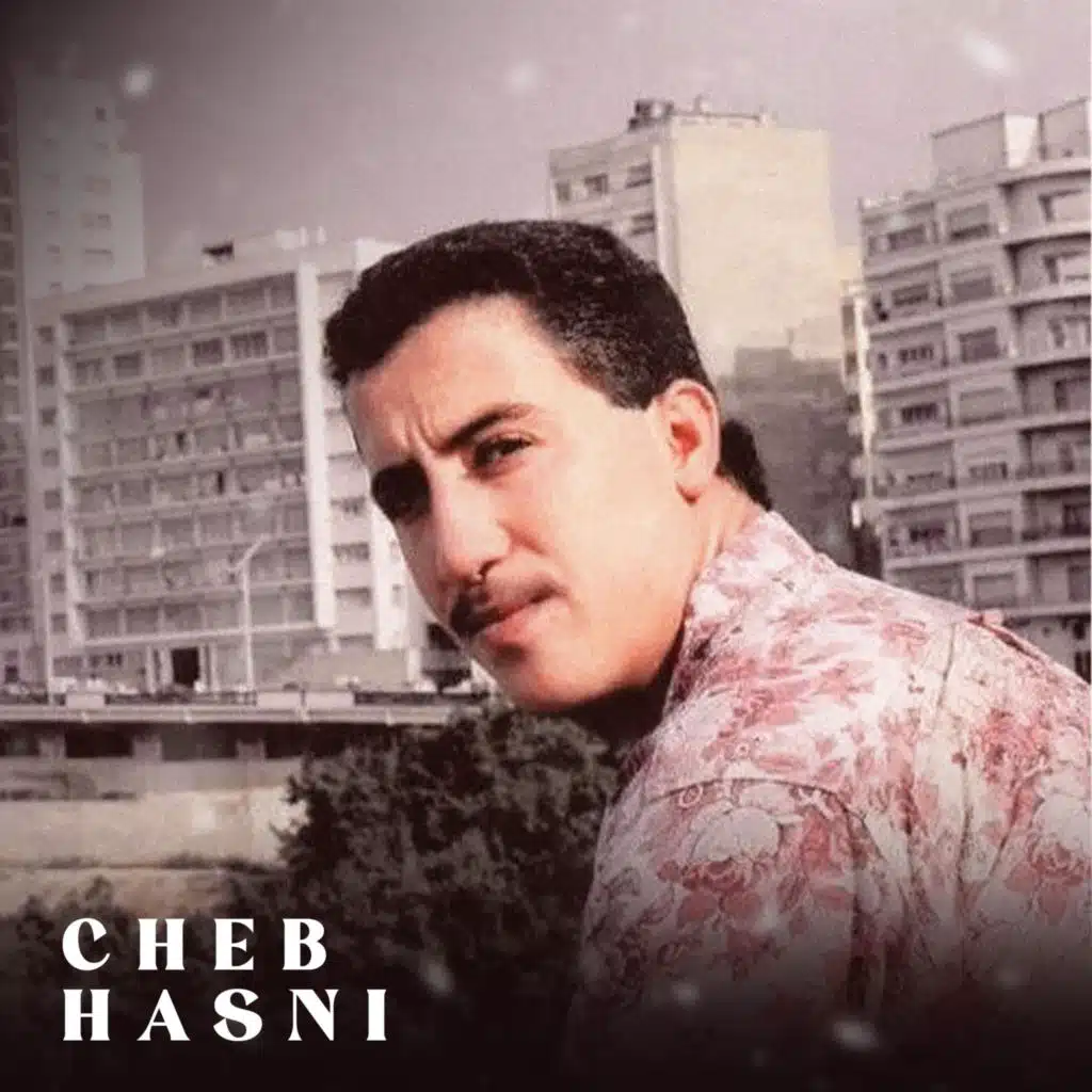 Galou Hasni Mat (Special Version)