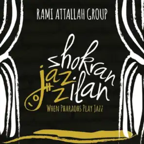 Shokran Jazzilan: When Pharaohs Play Jazz