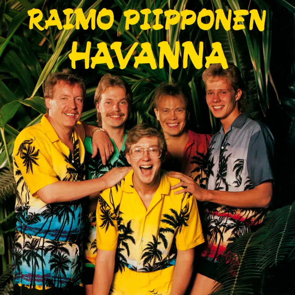 Raimo Piipponen & Havanna
