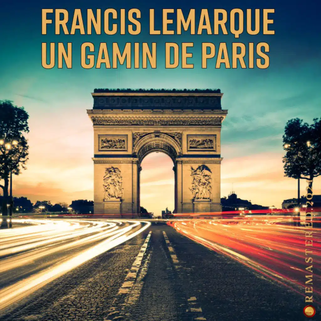 Un Gamin de Paris (Remastered 2024)