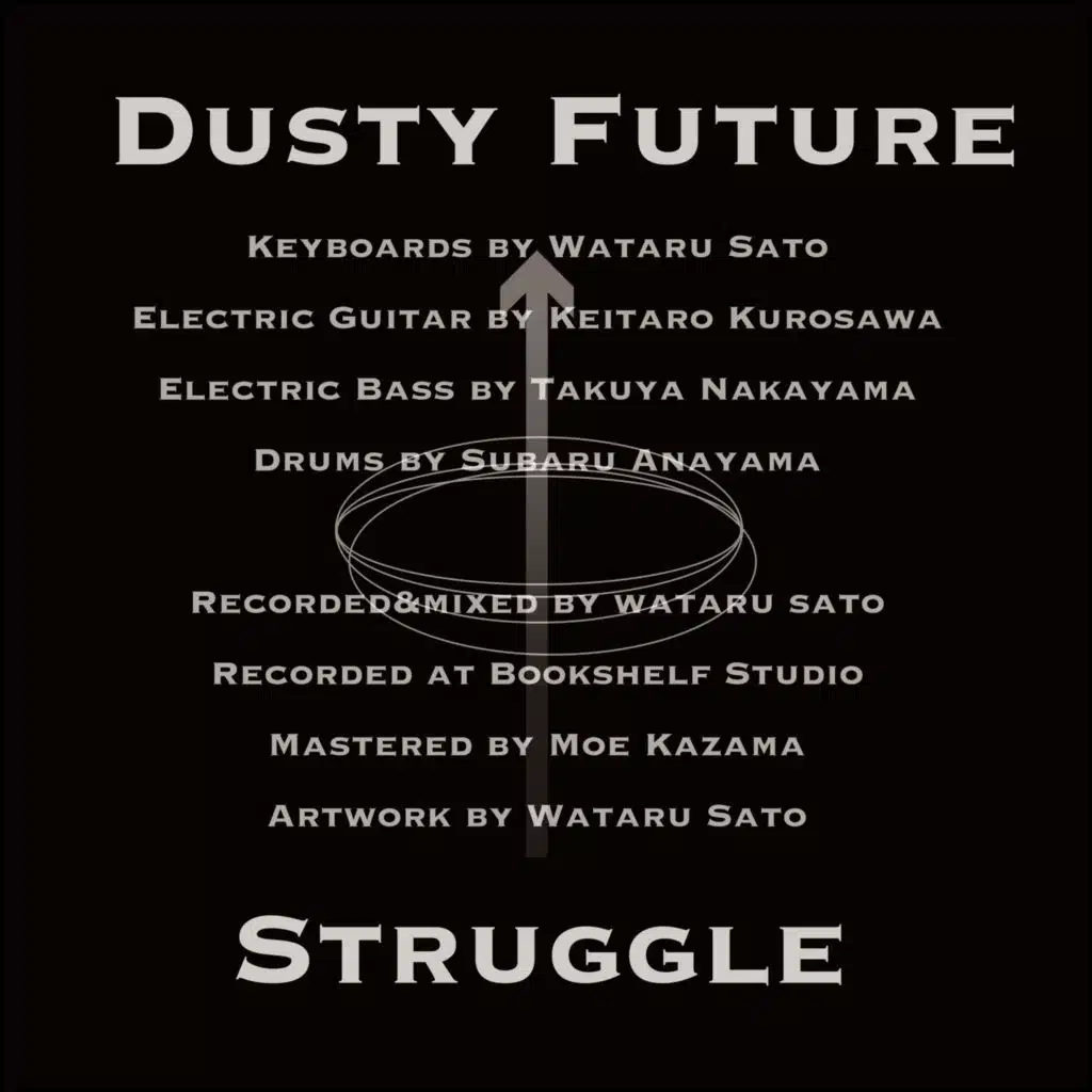Dusty Future / Struggle