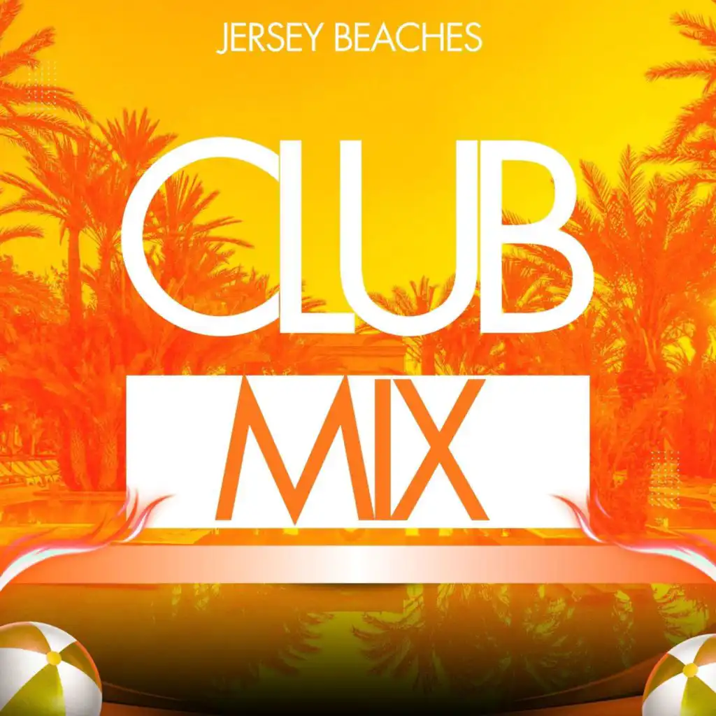 Jersey Beaches - Club Mix