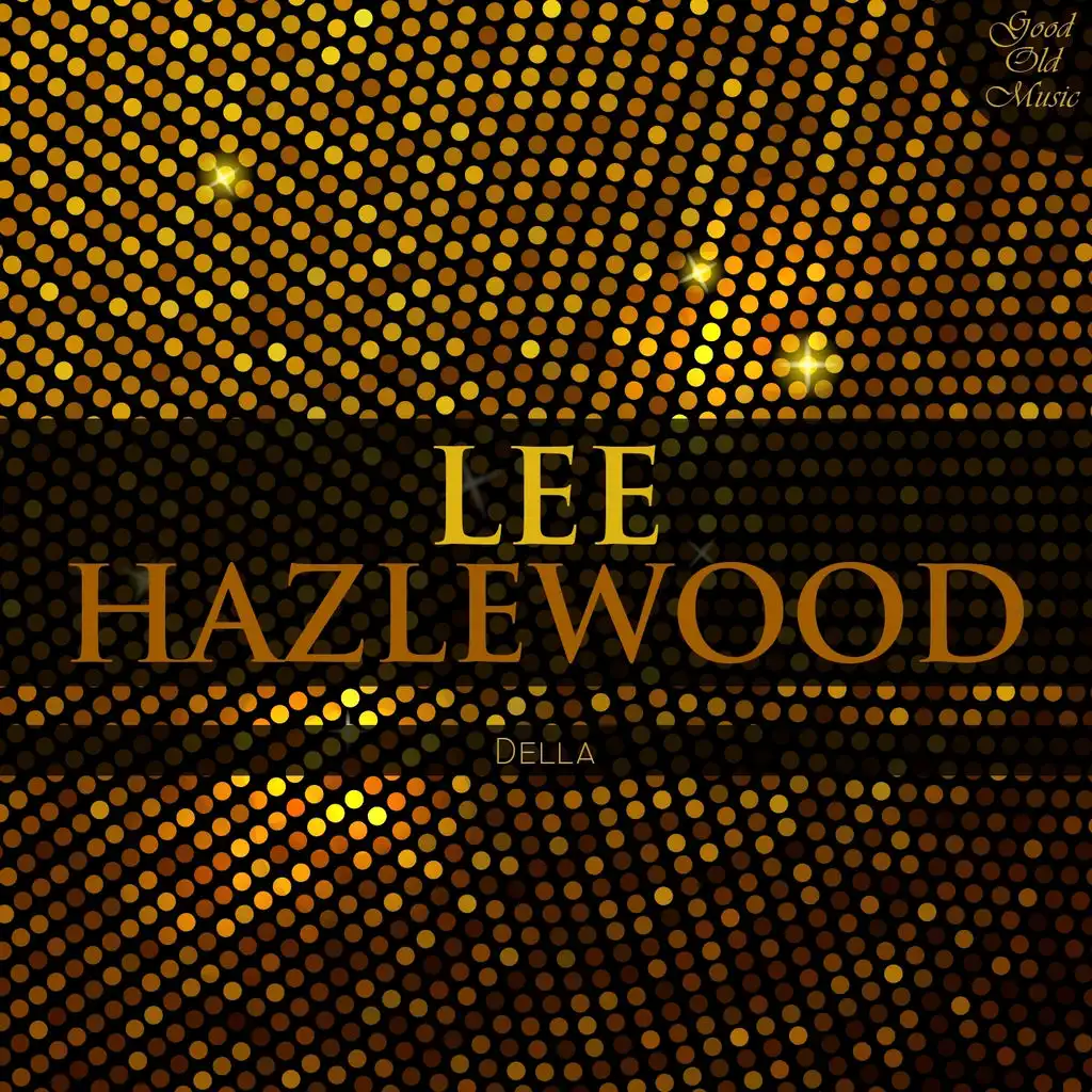 Who Is Lee Hazlewood