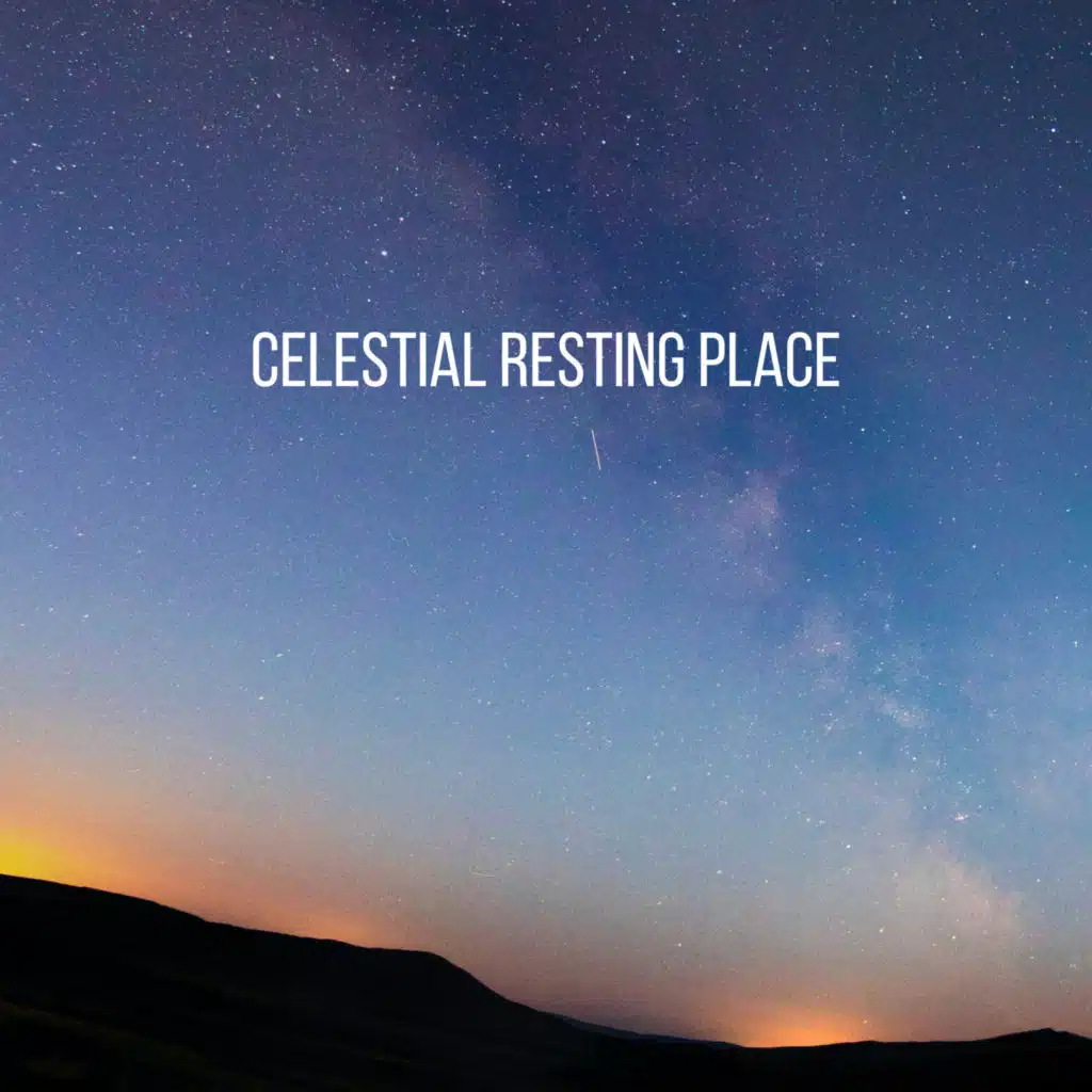 Celestial Resting Place