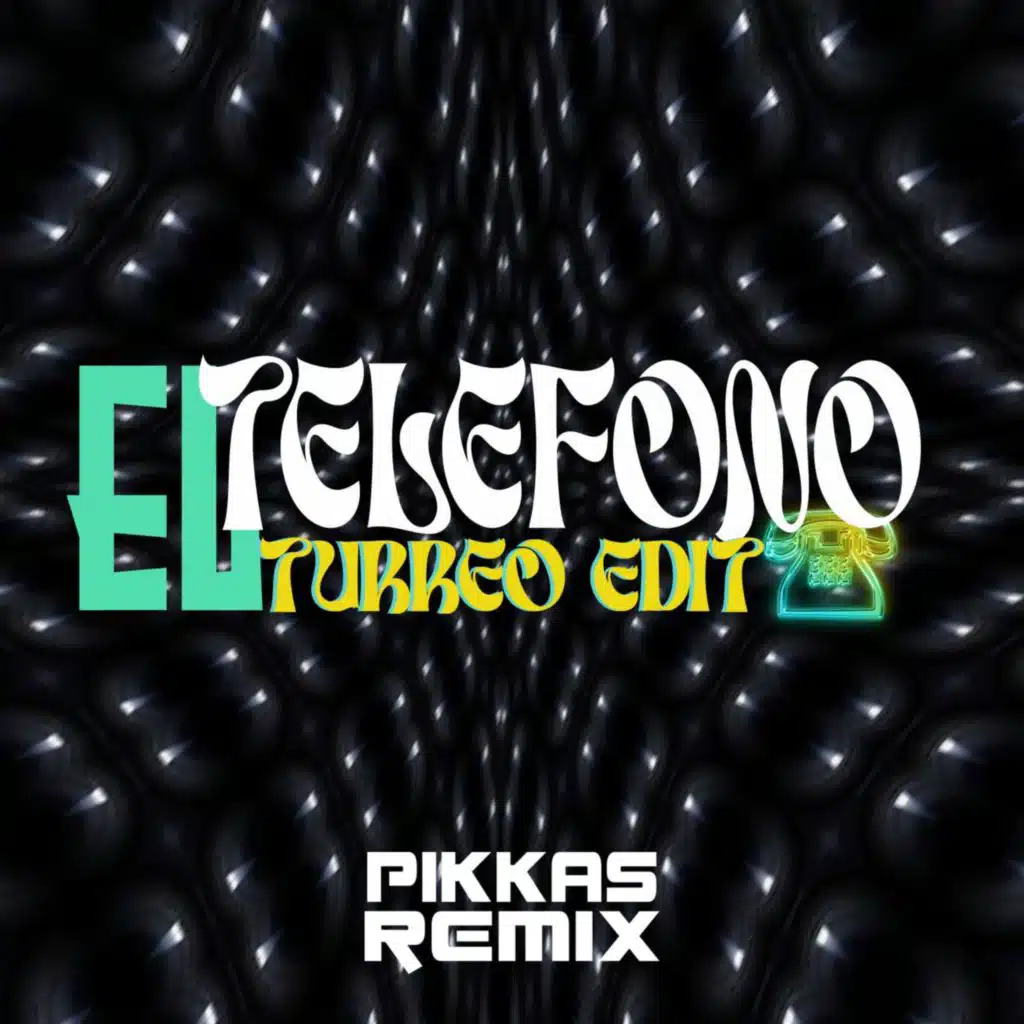 El Telefono (Turreo Edit)