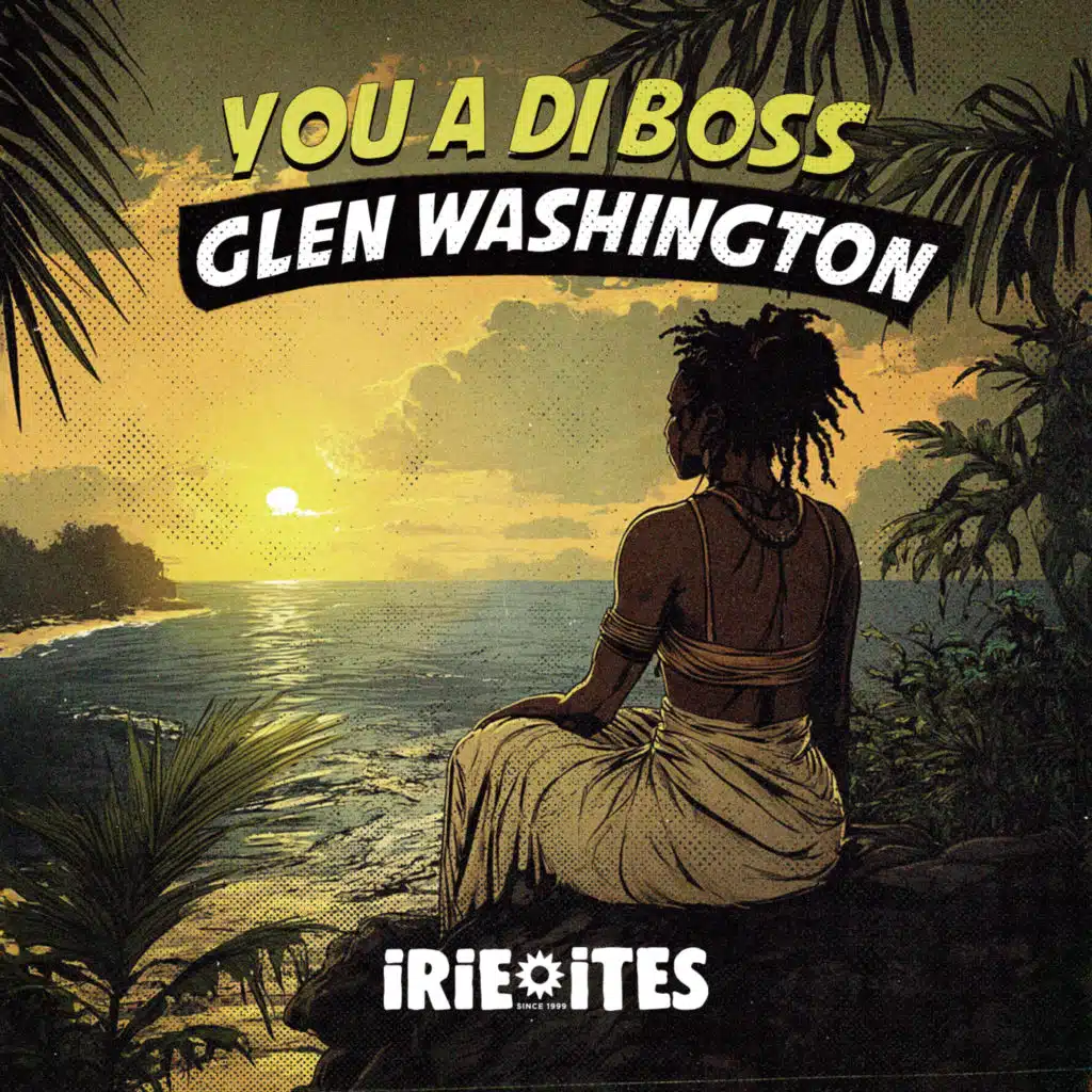 Glen Washington & Irie Ites