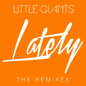 Lately (The Remixes)