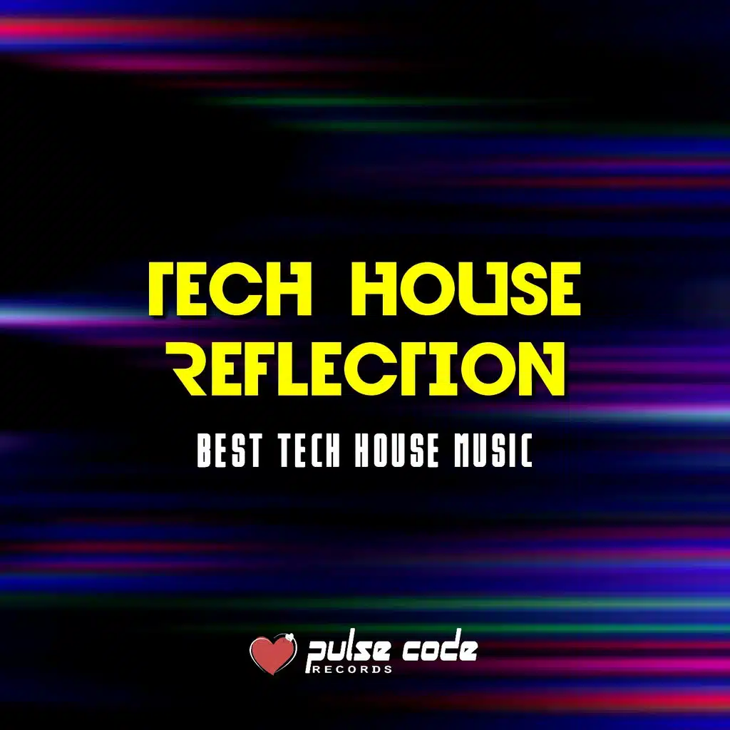 Tech House Reflection (Best Tech House Music)