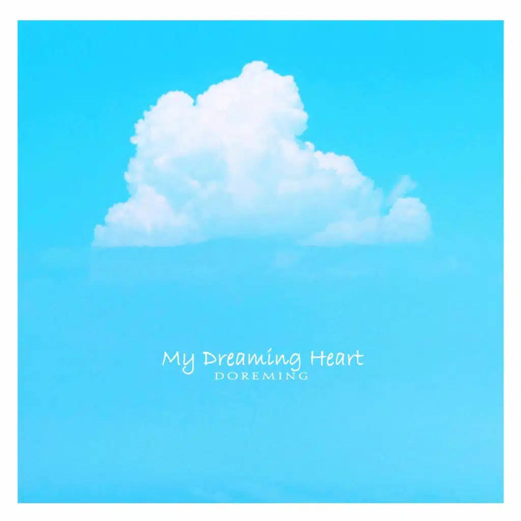 My Dreaming Heart