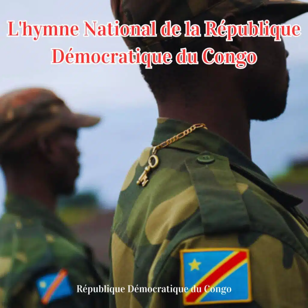 L'hymne National de la République Démocratique du Congo