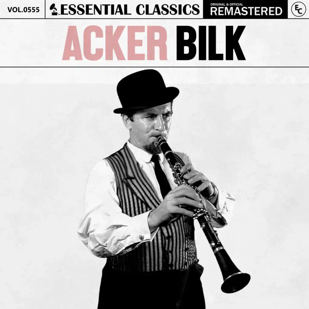 Essential Classics, Vol. 555: Acker Bilk