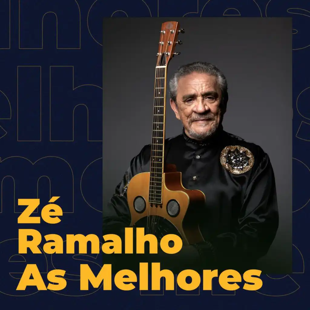 Zé Ramalho - As Melhores