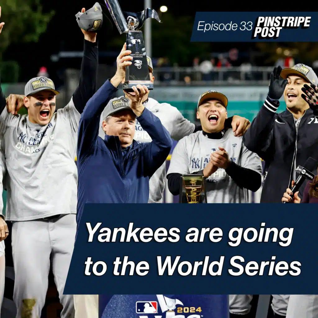Yankees are going to the World Series! | Pinstripe Post - Ep. 33