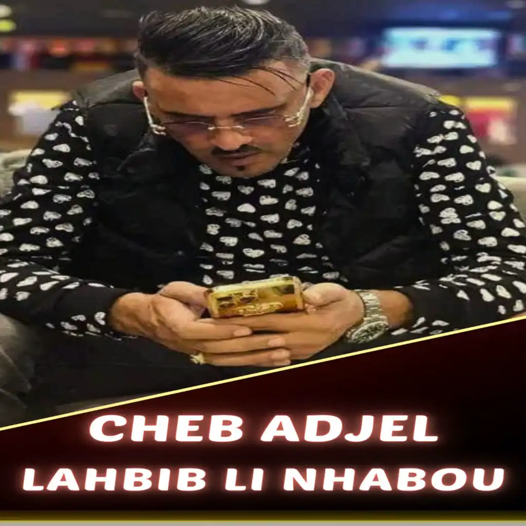 Lahbib Li Nhabou