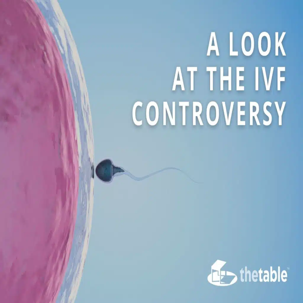 A Look at the IVF Controversy