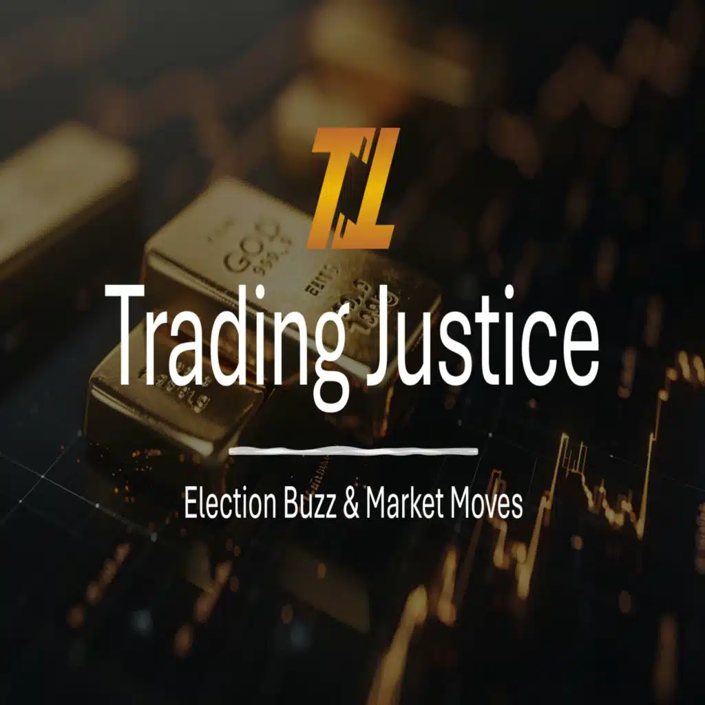 Trading Justice: Election Buzz & Market Moves