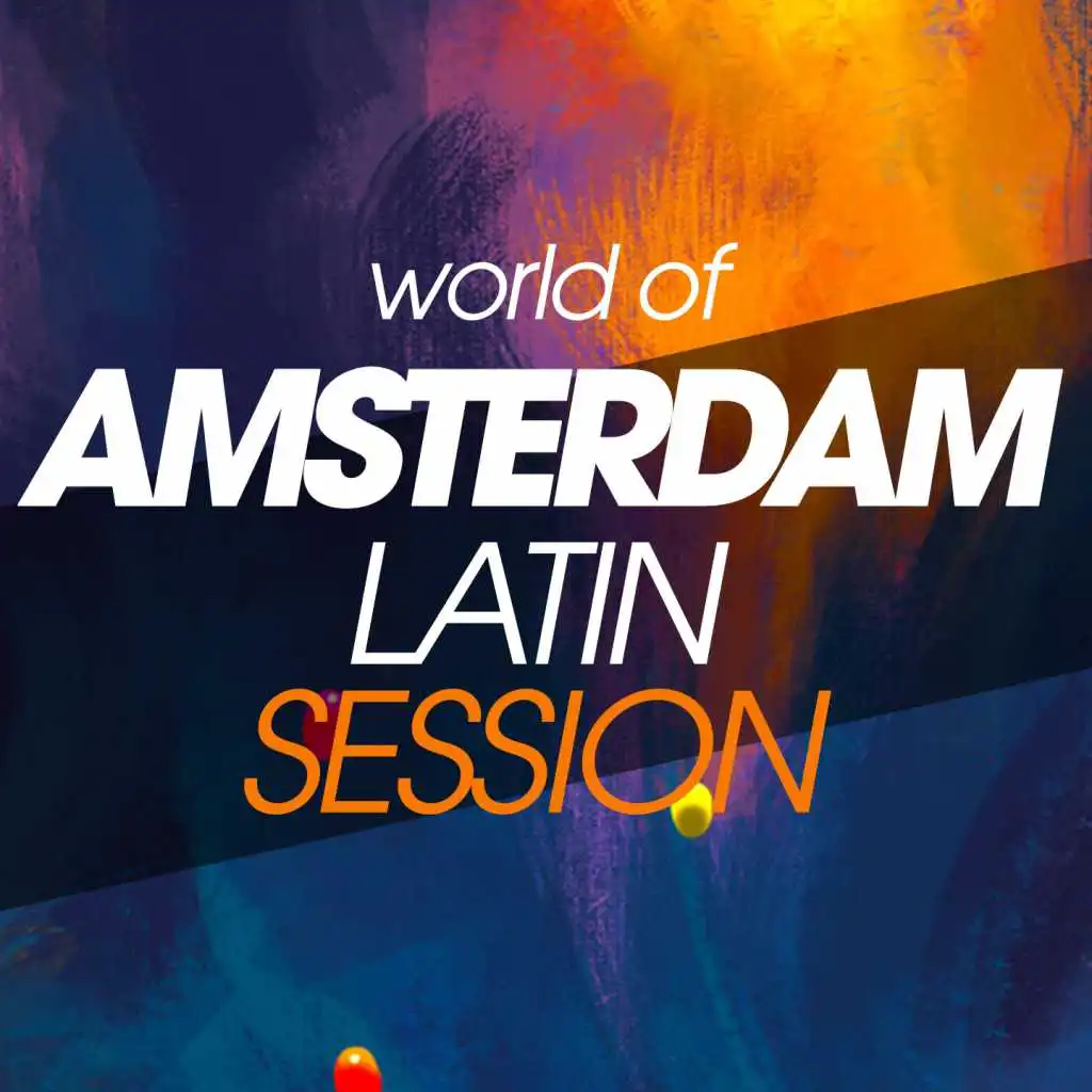 World of Amsterdam Latin Session