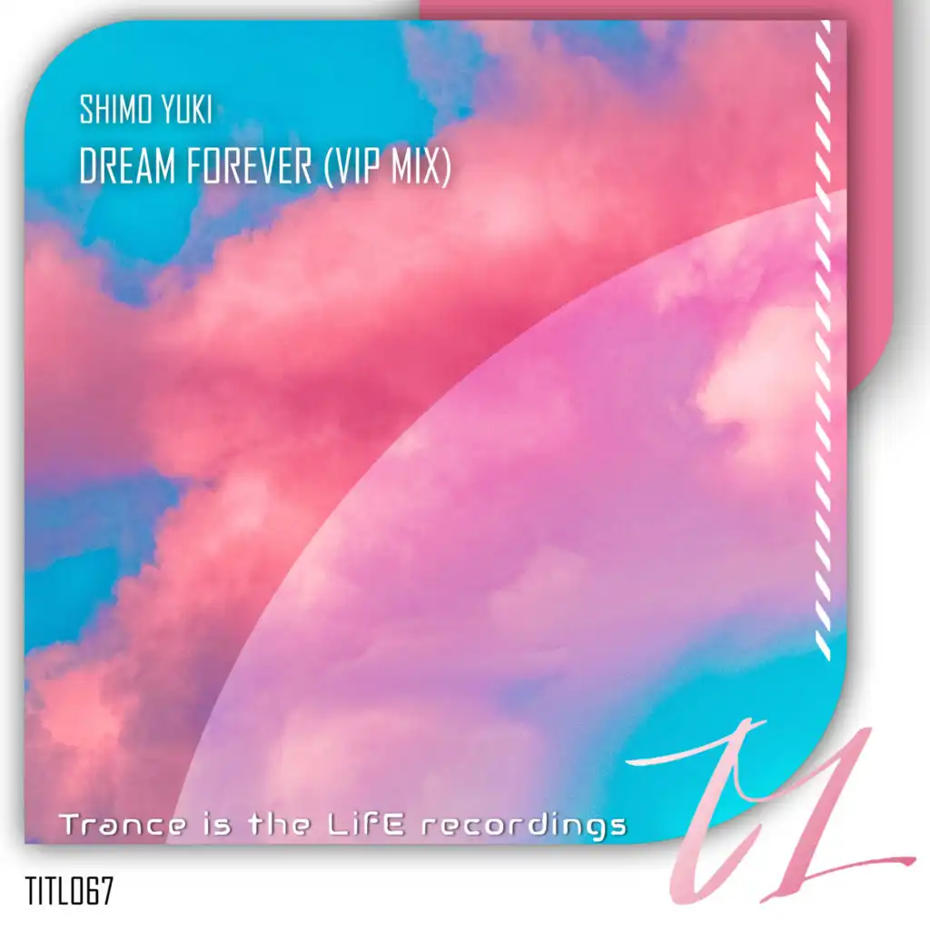 Dream Forever (VIP Extended Mix)