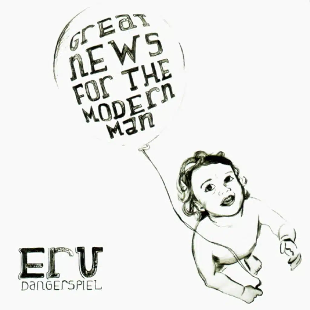 Great News for the Modern Man