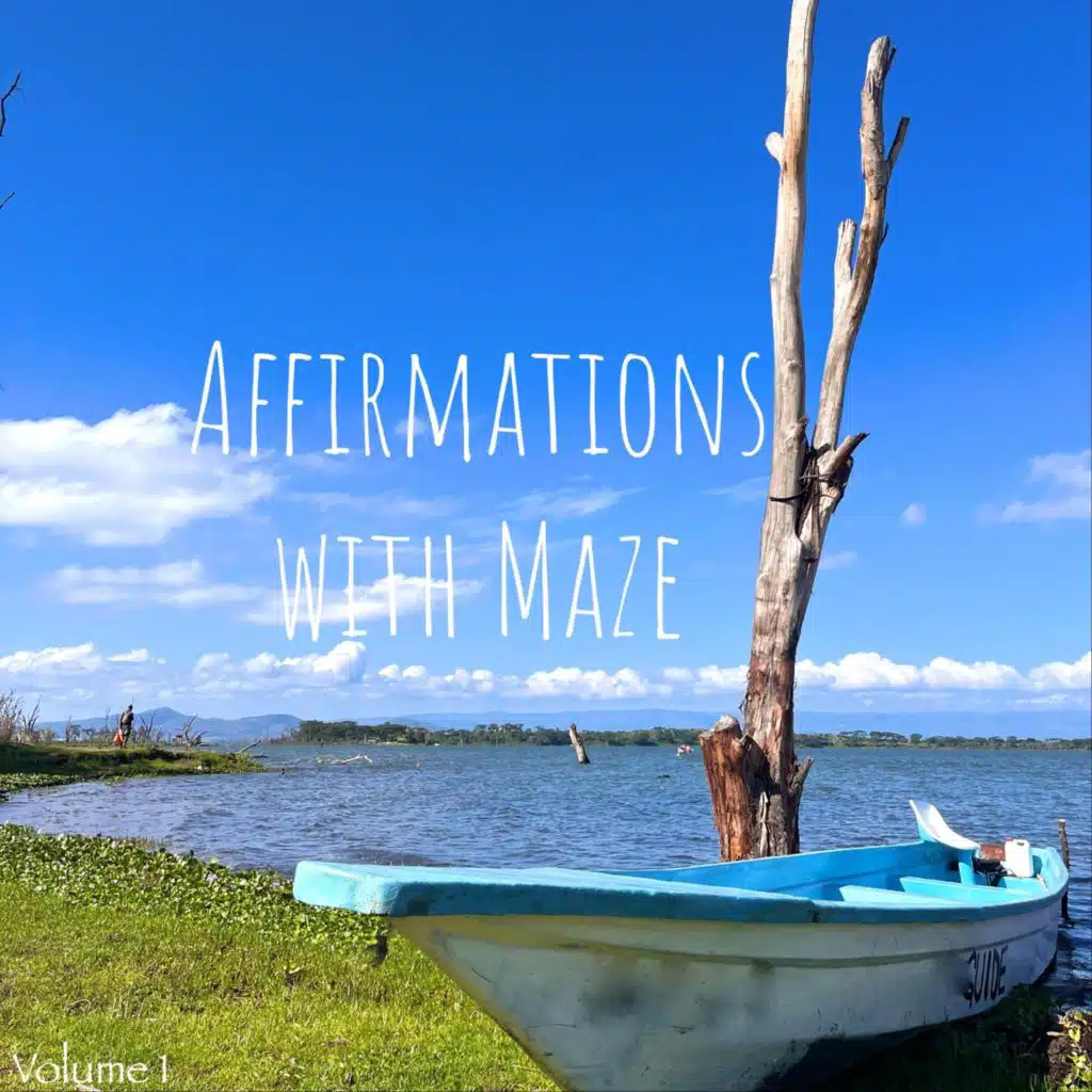Affirmations with Maze, Vol. 1