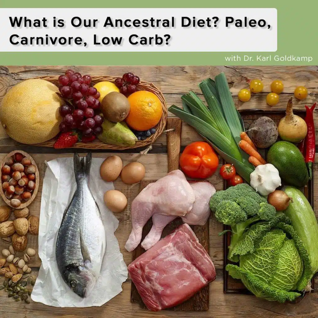 What is Our Ancestral Diet? Paleo, Carnivore, Low Carb? ...And How We Know!