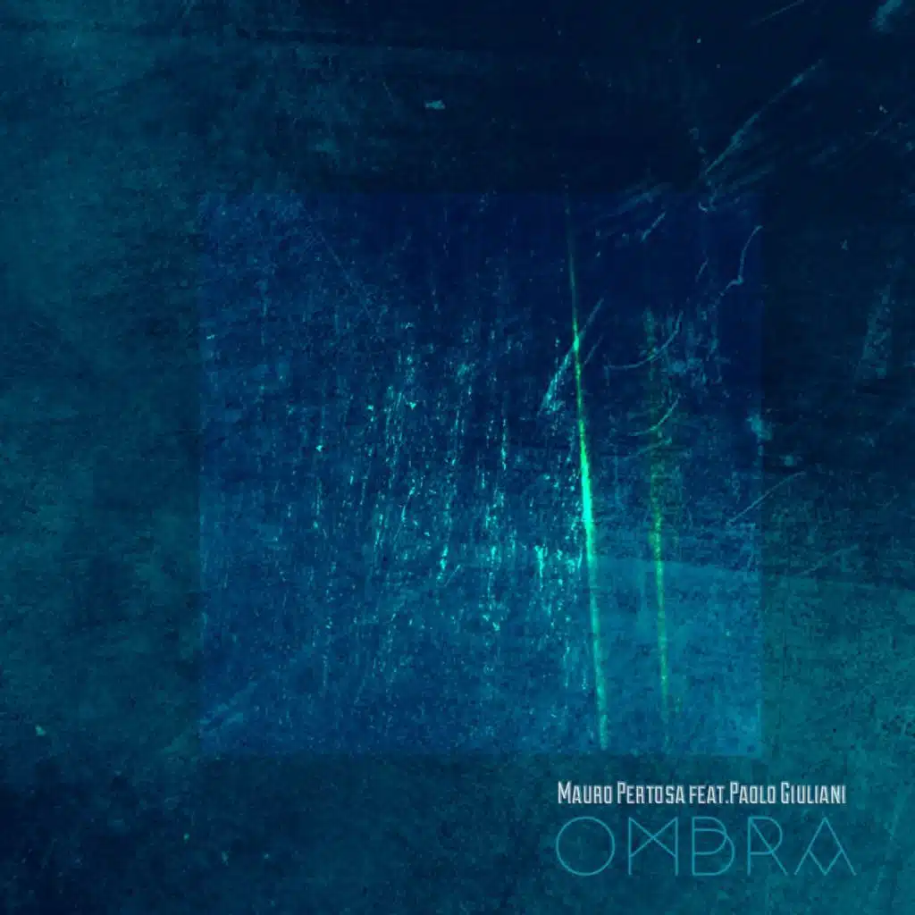 Ombra (feat. Paolo Giuliani)
