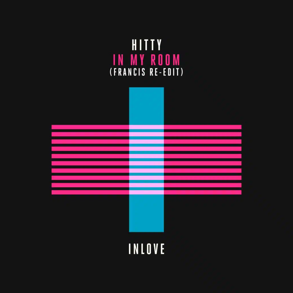In My Room (Francis Re-Edit)