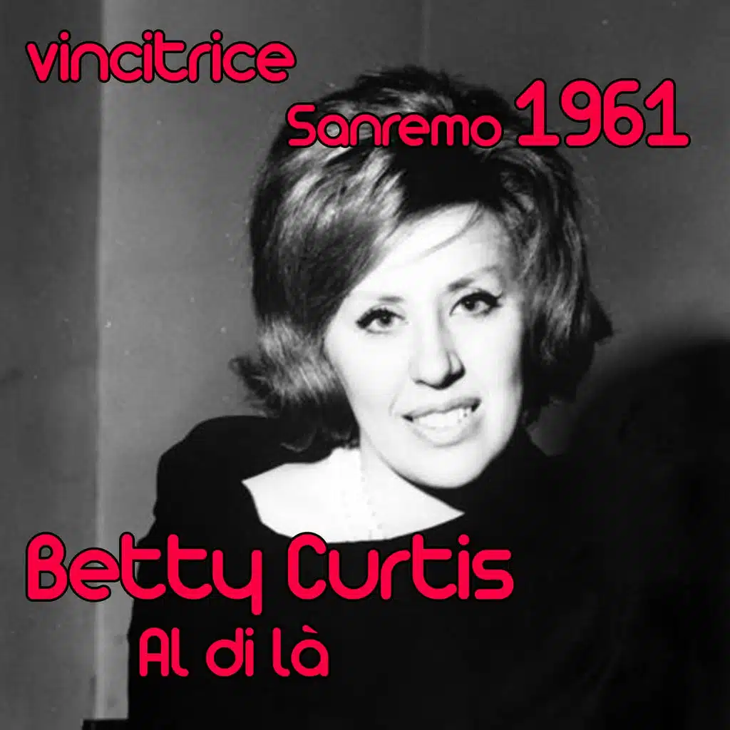 Al di là (Vincitrice festival Sanremo 1961)