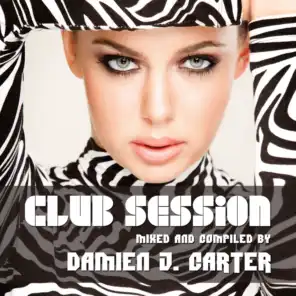 Club Session (Mixed By Damien J. Carter)