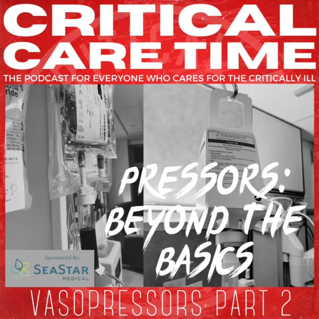 REBOOTED - 7. Vasopressors - Part 2