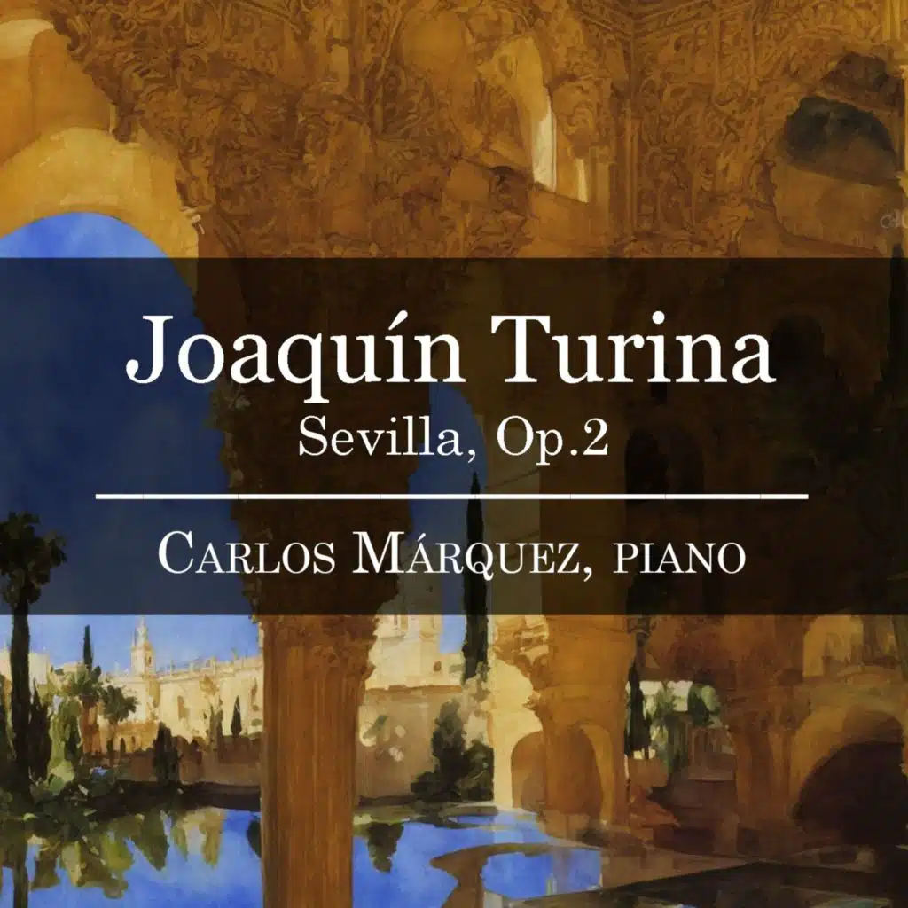 Joaquín Turina: Sevilla Op. 2 - 2. Jueves Santo a Media Noche