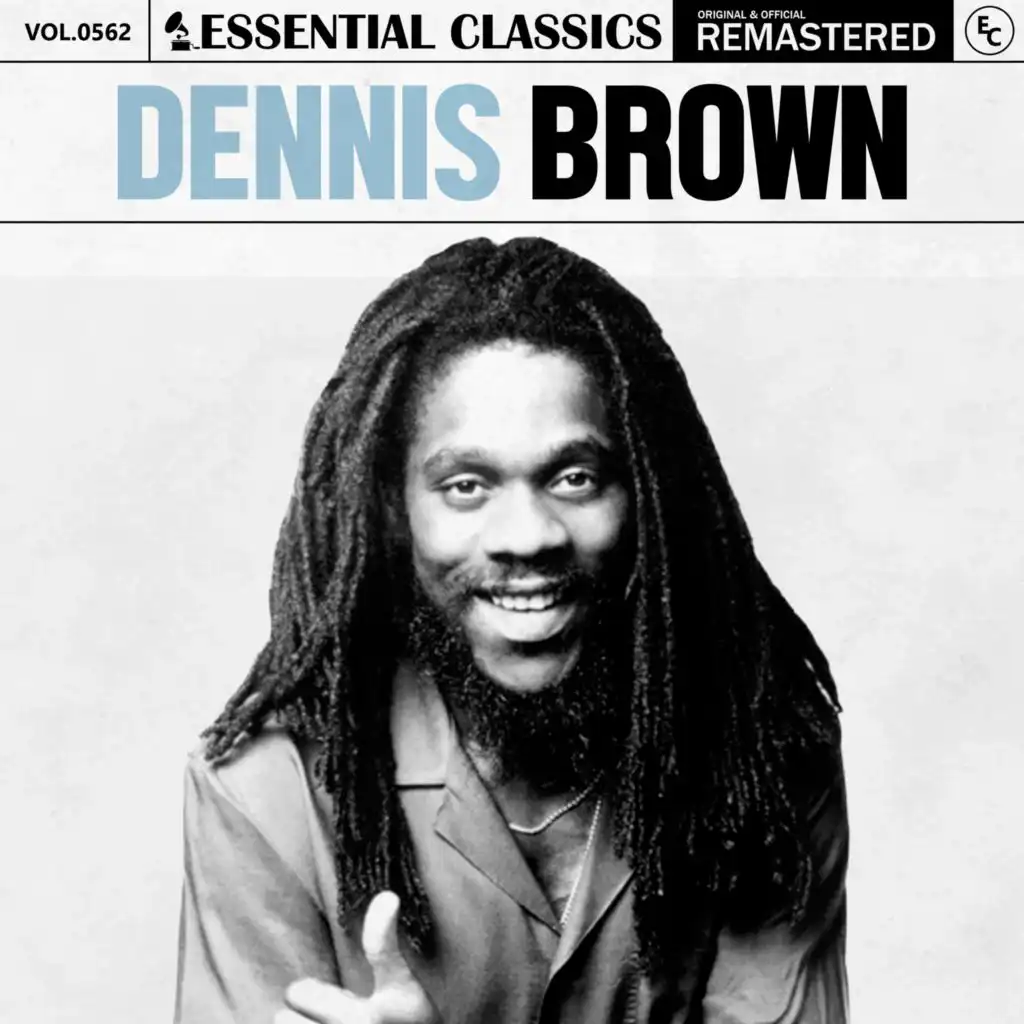 Essential Classics, Vol. 562: Dennis Brown