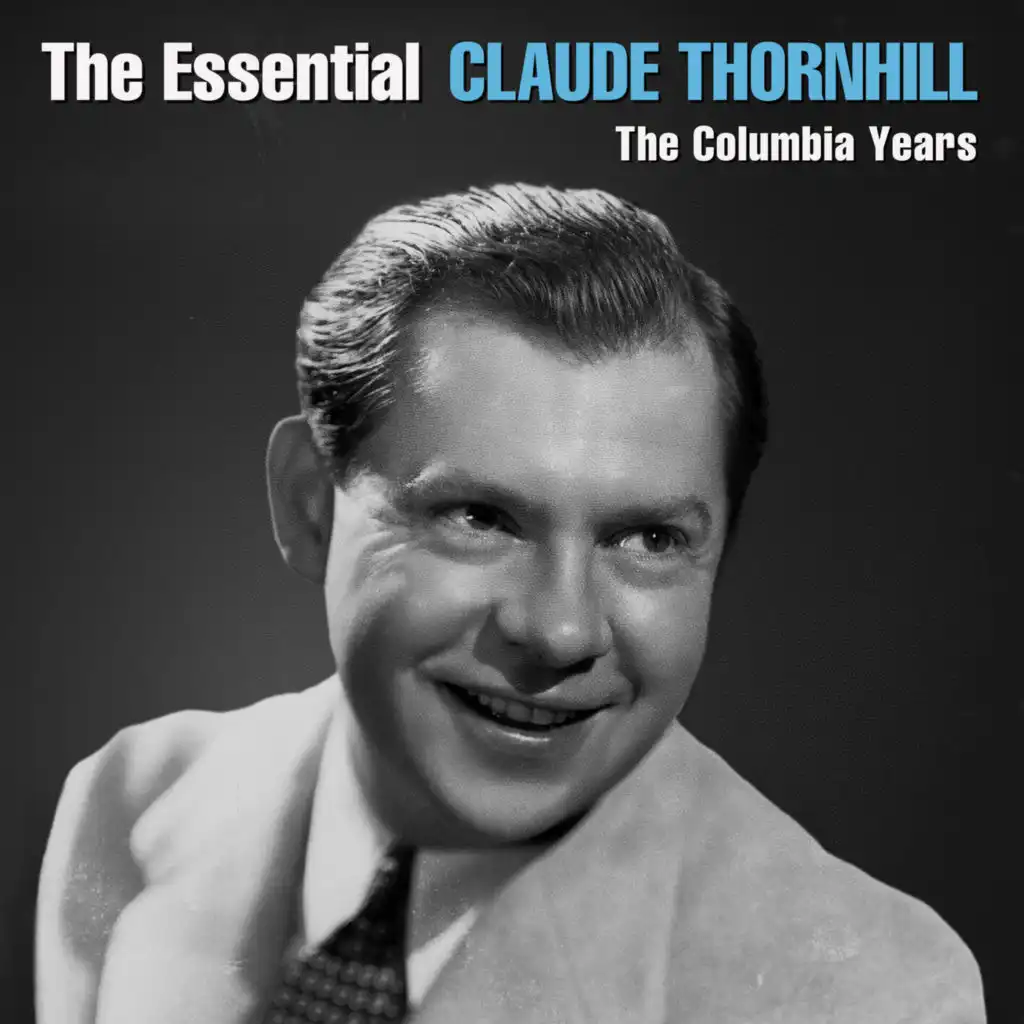 Claude Thornhill & His Orchestra